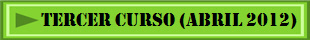 TERCER CURSO (ABRIL 2012)