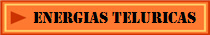 ENERGIAS TELURICAS