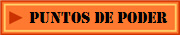 PUNTOS DE PODER
