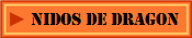 NIDOS DE DRAGON